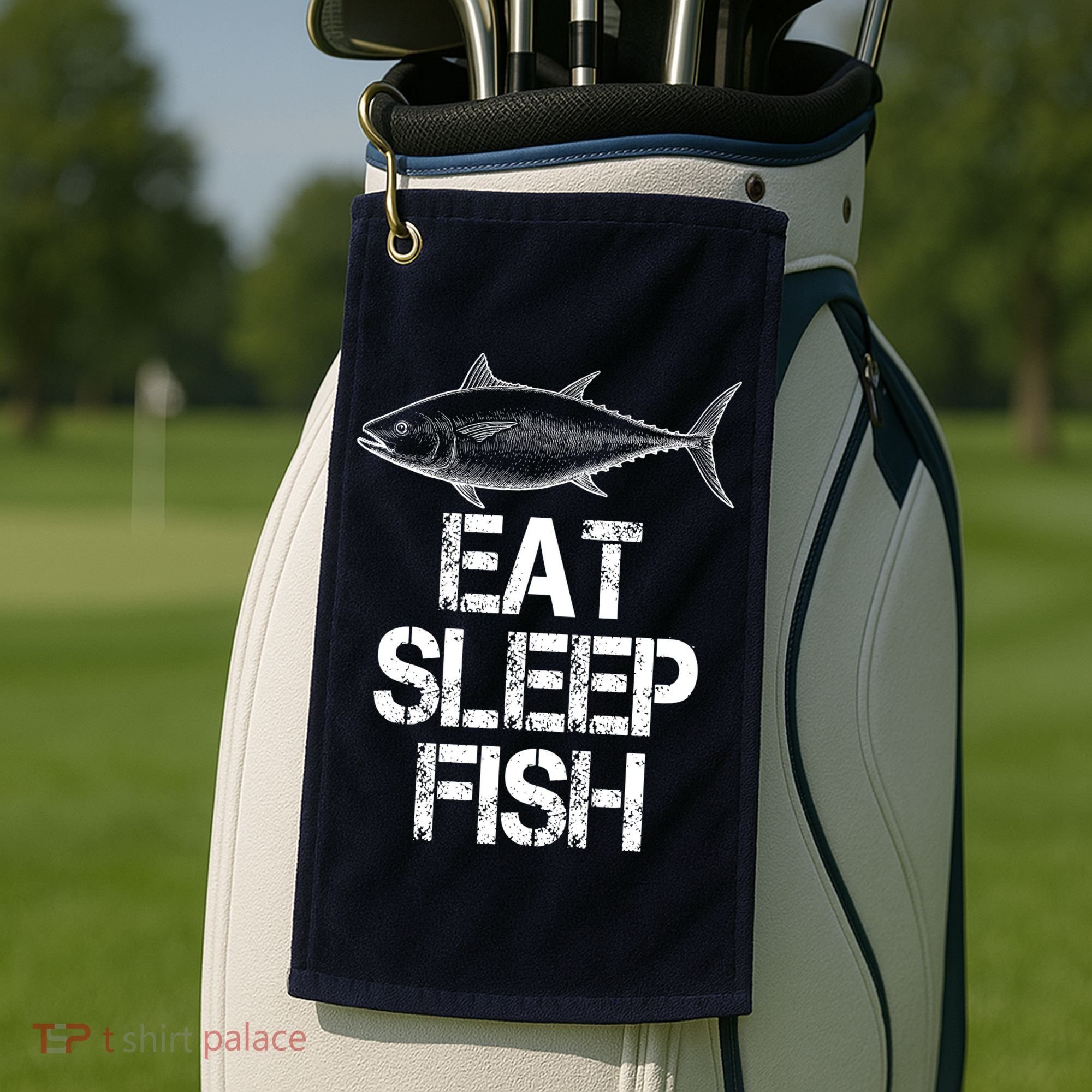 Eat Sleep Fish Fishing Fanatic Golf Towel