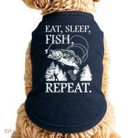 Eat Sleep Fish Repeat Doggie Tank thumb 0