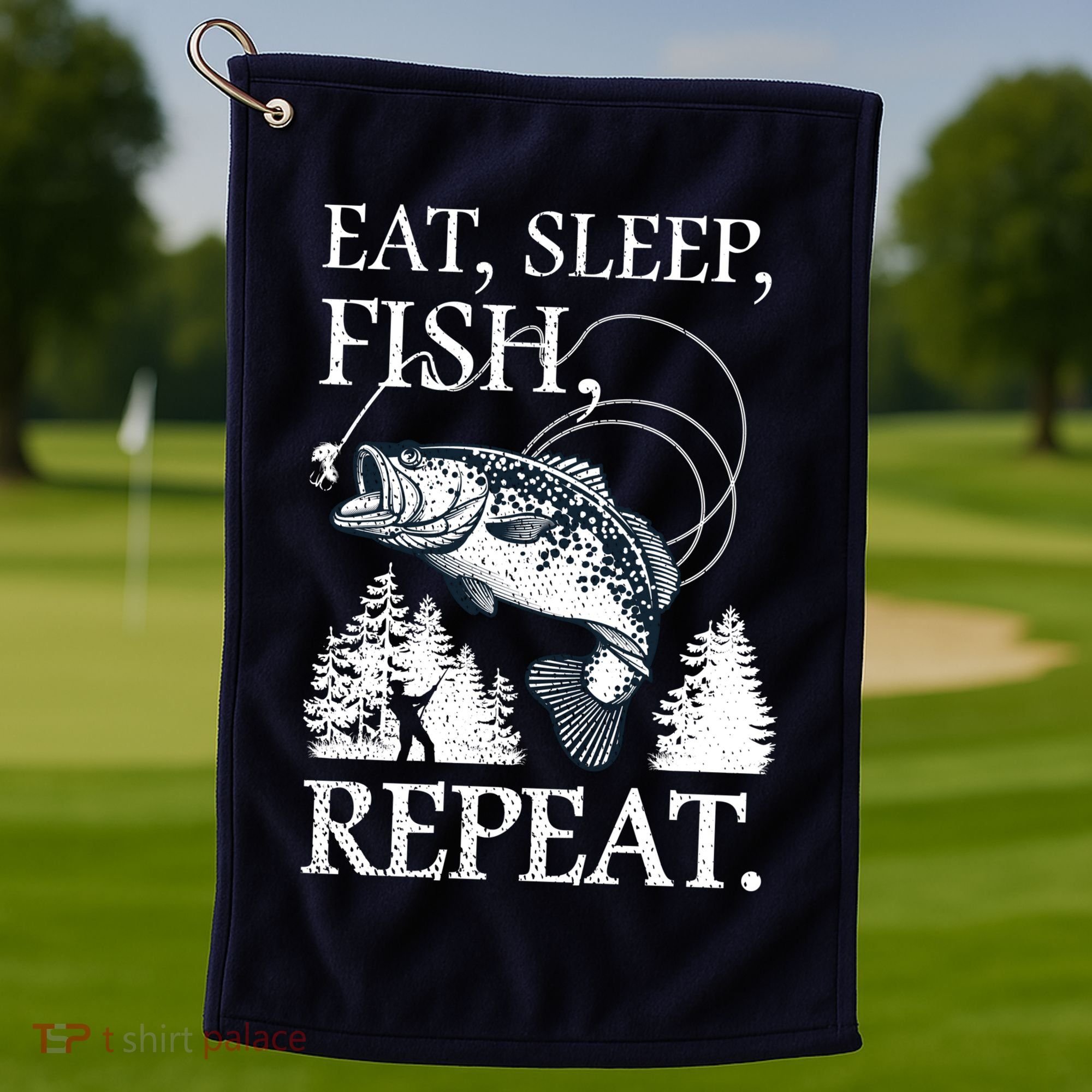 Eat Sleep Fish Repeat Golf Towel