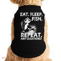 Eat Sleep Fish Repeat Any Questions Doggie Tank thumb 0
