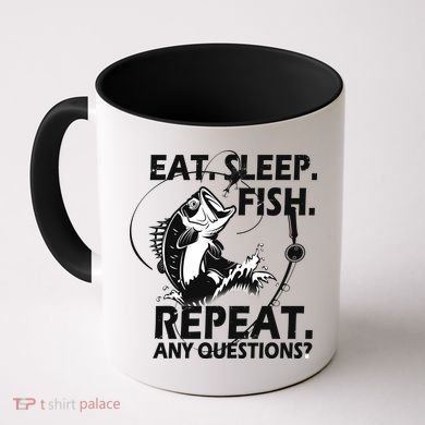 Eat Sleep Fish Repeat Any Questions Coffee Mug
