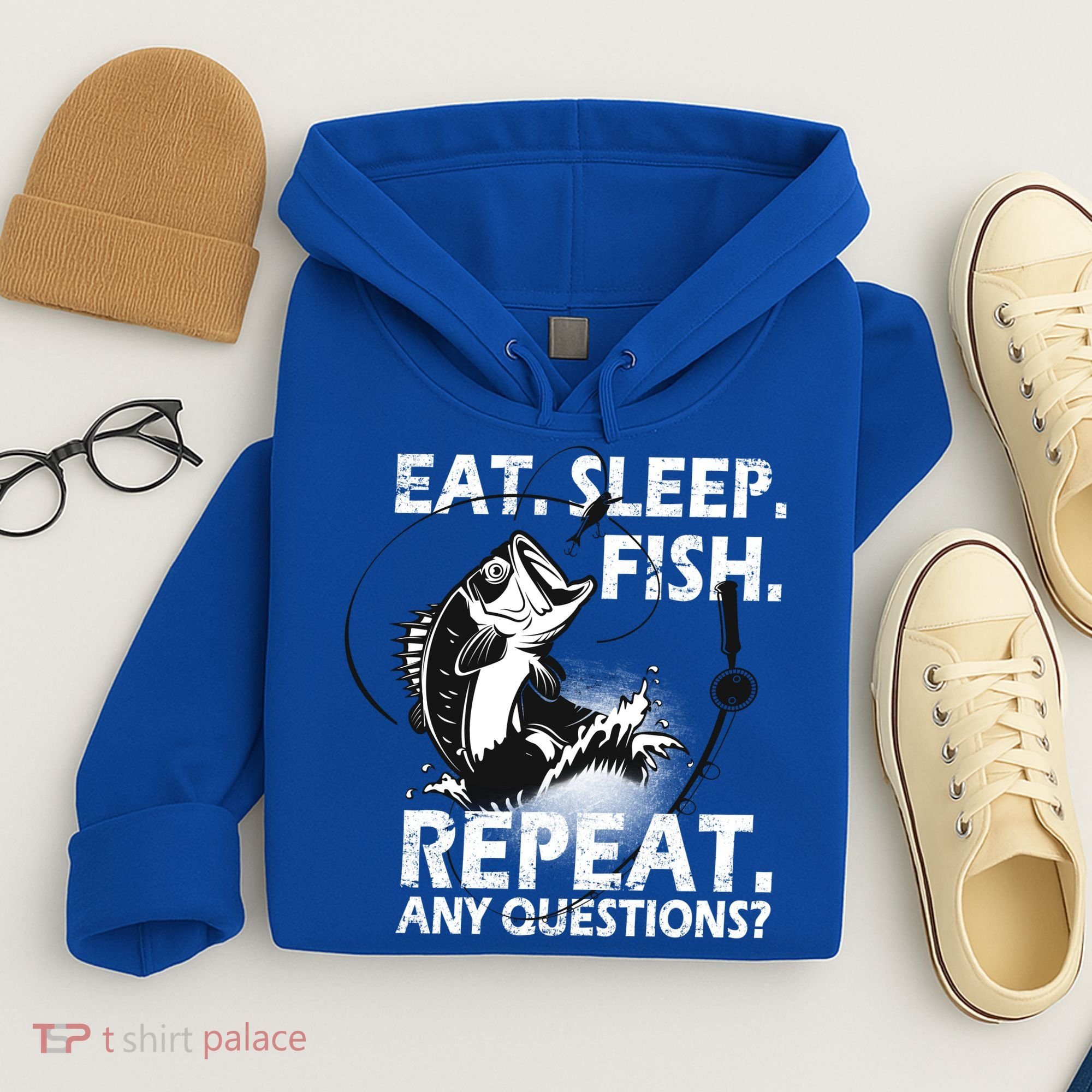 Eat Sleep Fish Repeat Any Questions Hoodie