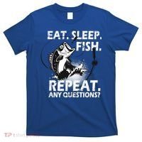 Eat Sleep Fish Repeat Any Questions T-Shirt thumb 0