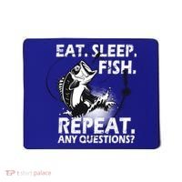 Eat Sleep Fish Repeat Any Questions Mousepad thumb 0