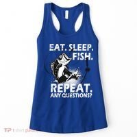Eat Sleep Fish Repeat Any Questions Women's Tank Top thumb 0