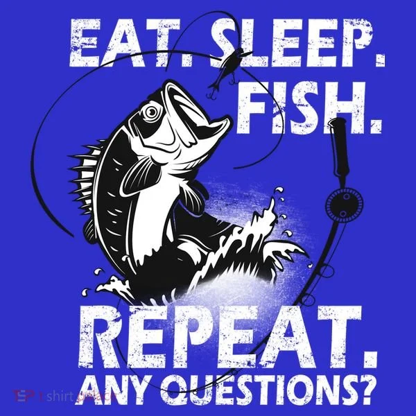 Eat Sleep Fish Repeat Any Questions Toddler T-Shirt