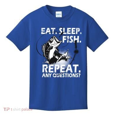 Eat Sleep Fish Repeat Any Questions Kids T-Shirt