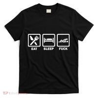 Eat Sleep Fuck T-Shirt thumb 0