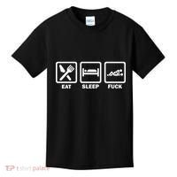 Eat Sleep Fuck Kids T-Shirt thumb 0