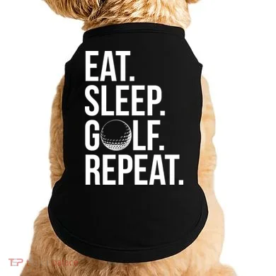 Eat Sleep Golf Repeat Doggie Tank
