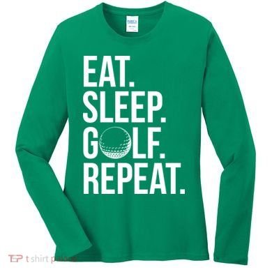 Eat Sleep Golf Repeat Women's Long Sleeve Shirt