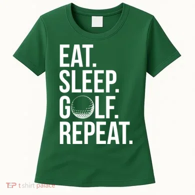 Eat Sleep Golf Repeat Women's T-Shirt