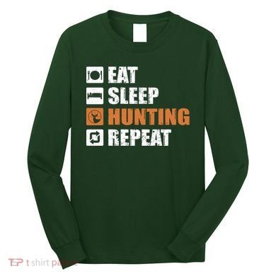 Eat Sleep Hunt Repeat Long Sleeve Shirt