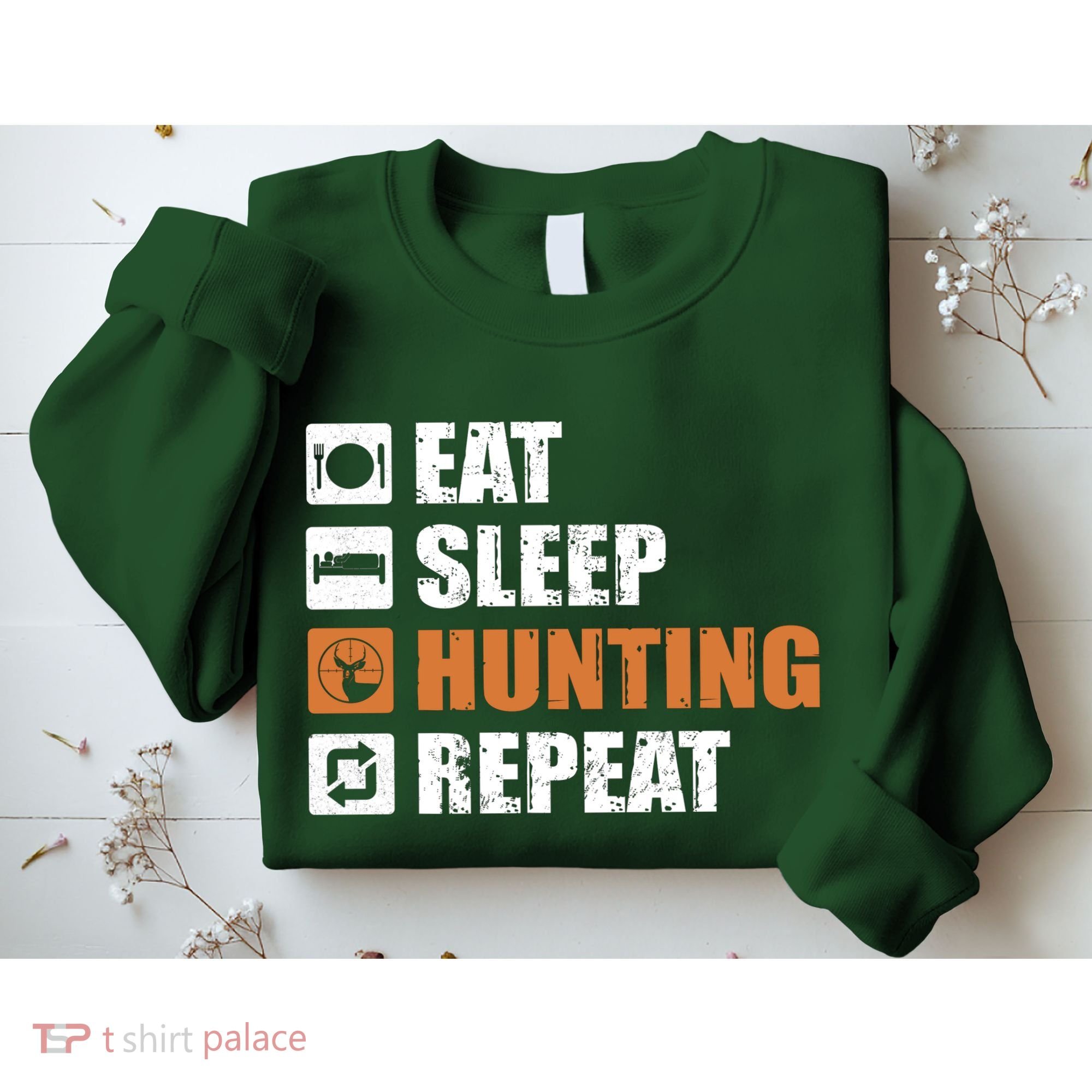 Eat Sleep Hunt Repeat Sweatshirt