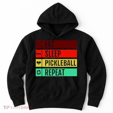 Eat Sleep Pickleball Repeat Hoodie