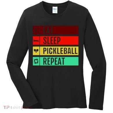 Eat Sleep Pickleball Repeat Women's Long Sleeve Shirt