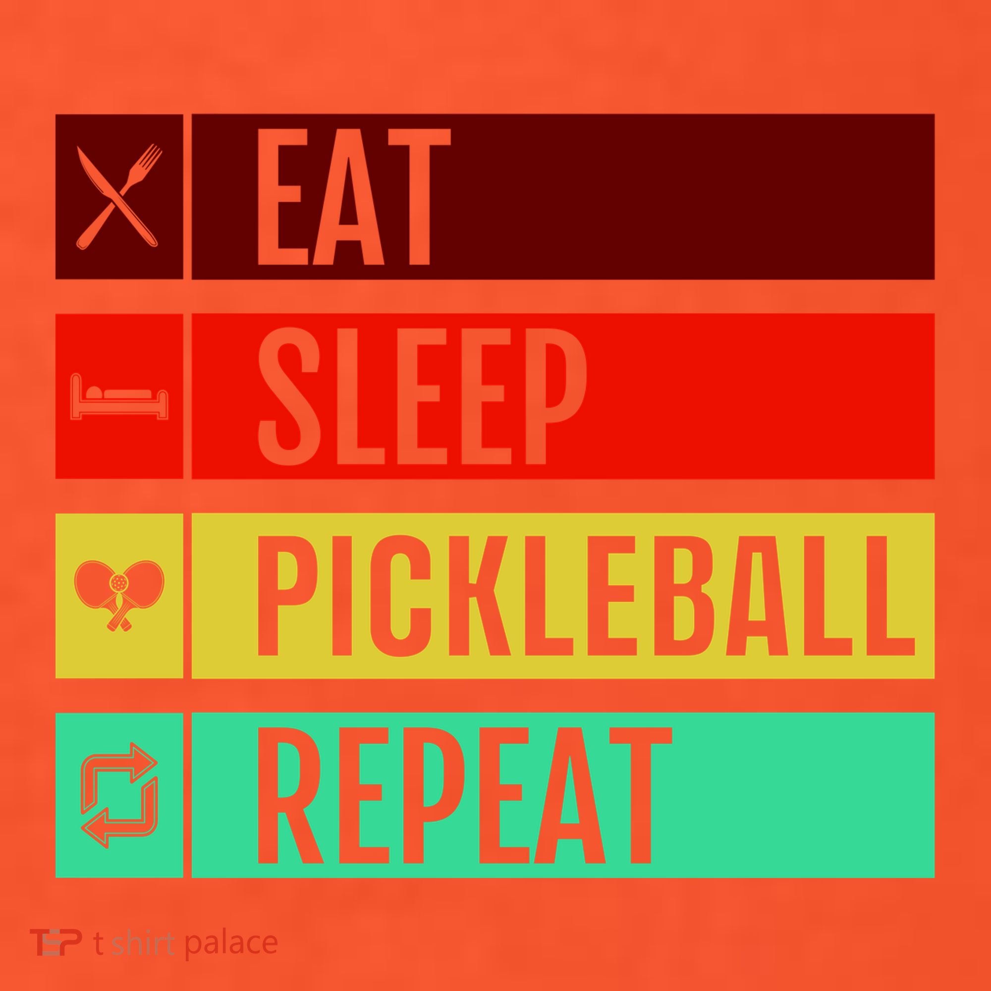 Eat Sleep Pickleball Repeat Button