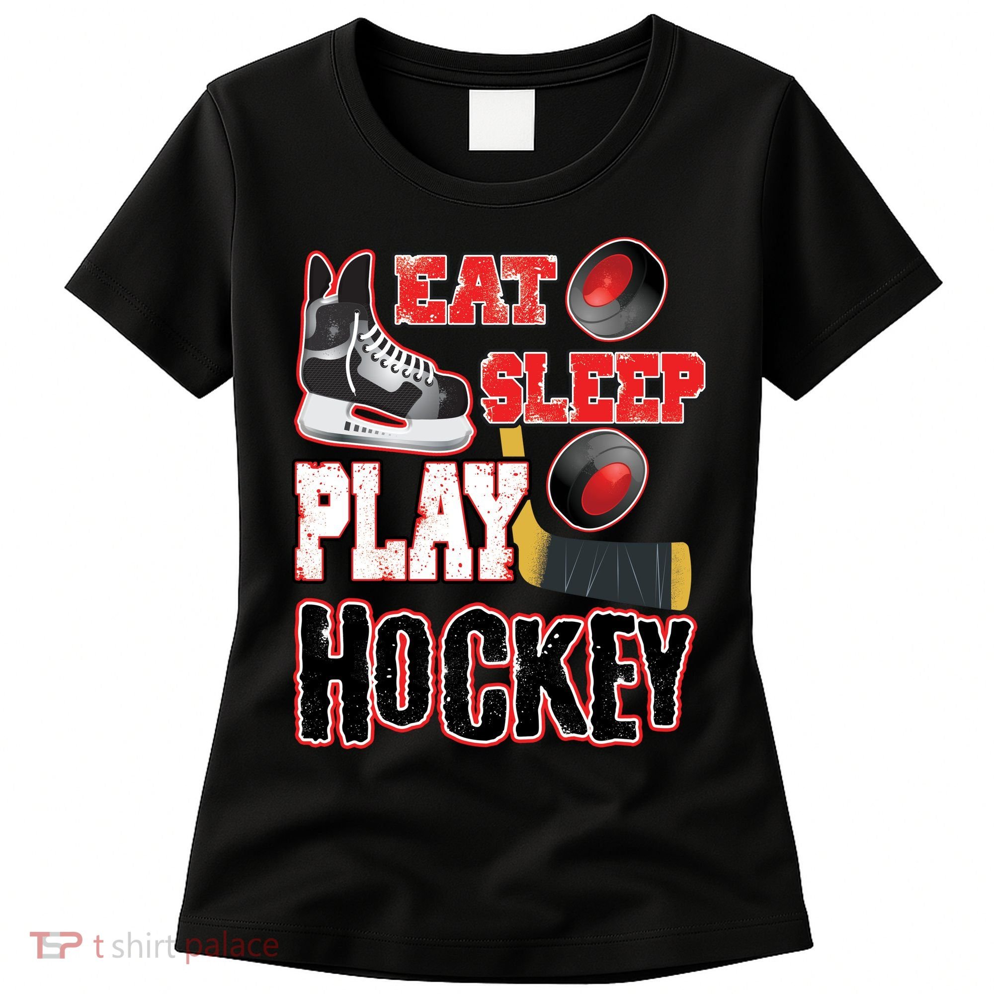 Eat Sleep Play Hockey Women's T-Shirt