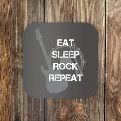 Eat Sleep Rock Repeat Coaster