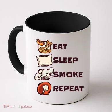 Eat Sleep Smoke Repeat Coffee Mug