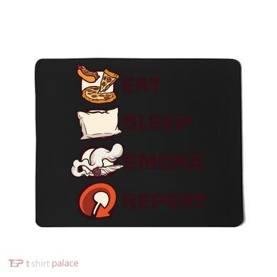 Eat Sleep Smoke Repeat Mousepad