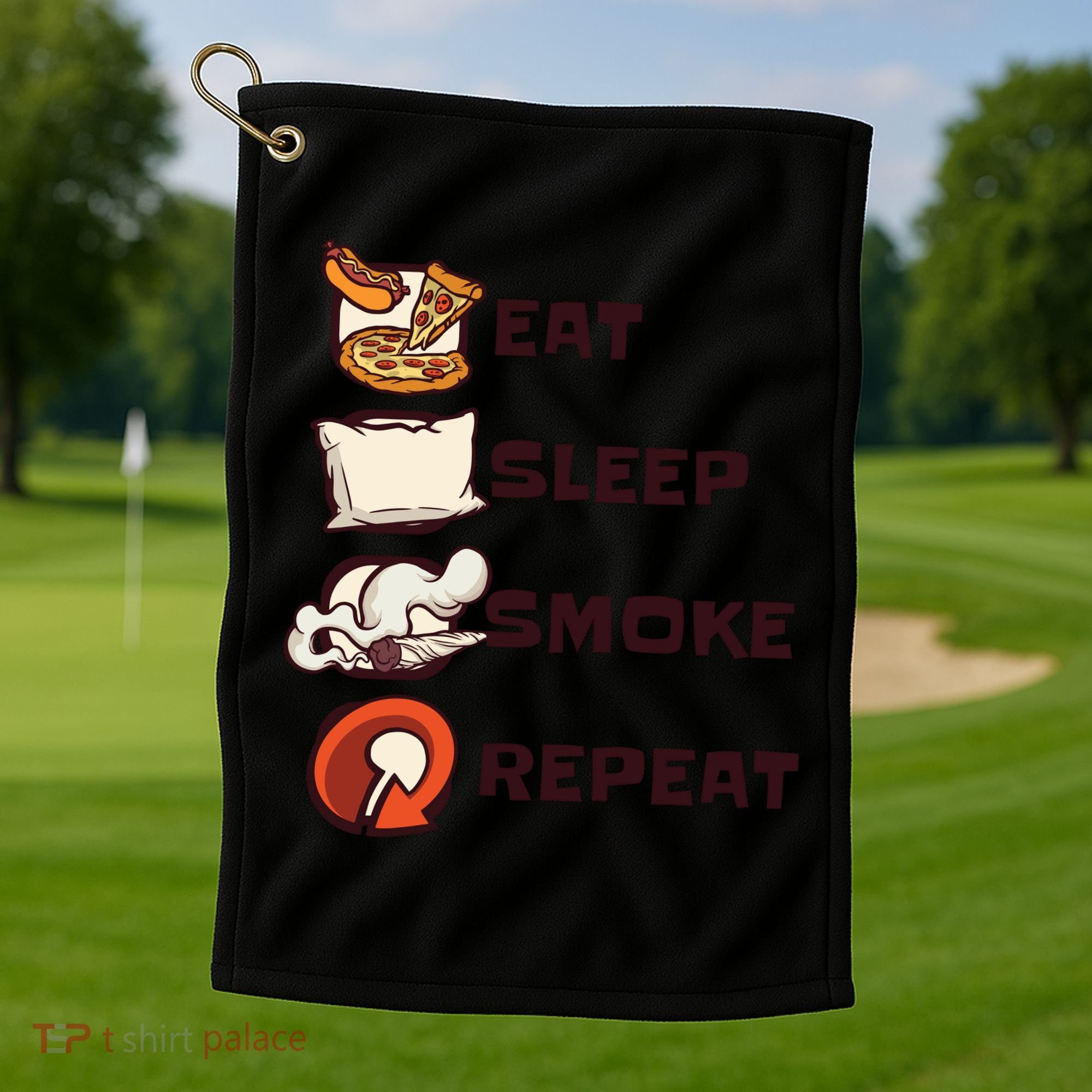 Eat Sleep Smoke Repeat Golf Towel