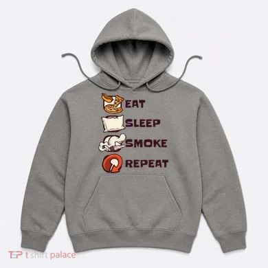 Eat Sleep Smoke Repeat Hoodie