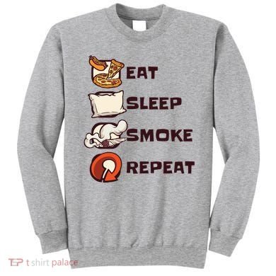 Eat Sleep Smoke Repeat Sweatshirt