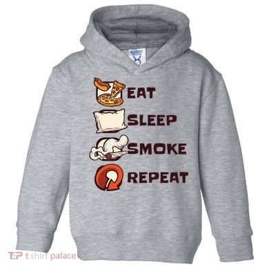 Eat Sleep Smoke Repeat Toddler Hoodie