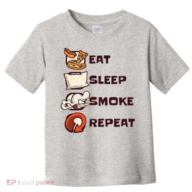 Eat Sleep Smoke Repeat Toddler T-Shirt