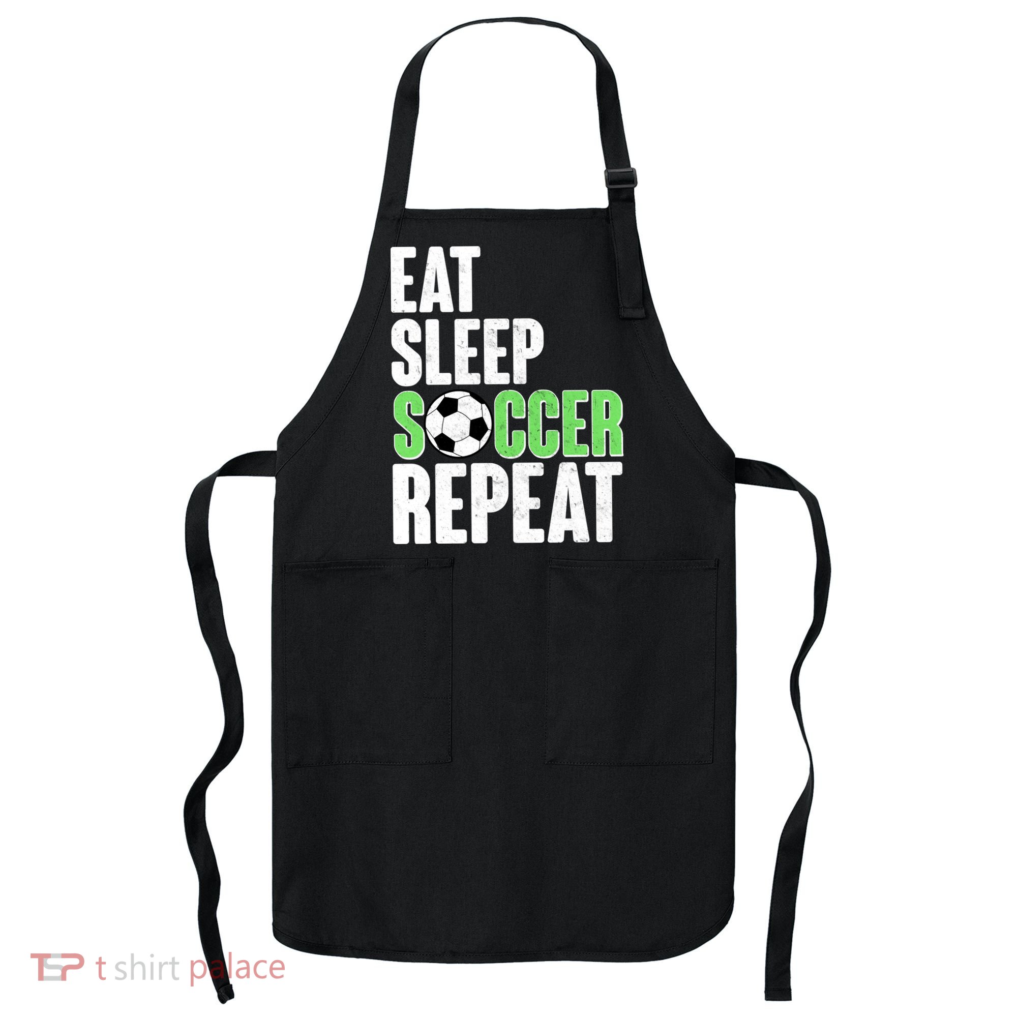 Eat Sleep Soccer Repeat Apron