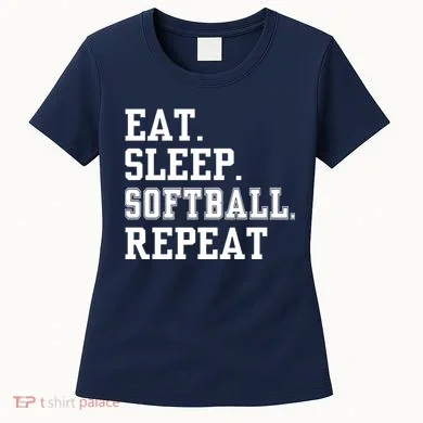 Eat Sleep Softball Repeat Women's T-Shirt