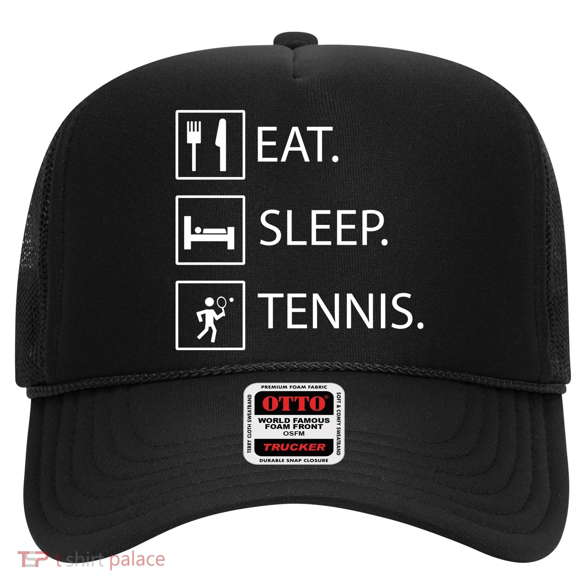 Eat Sleep Tennis Hat