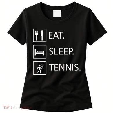 Eat Sleep Tennis Women's T-Shirt