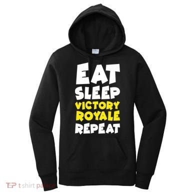 Eat Sleep Victory Royale Repeat Women's Hoodie