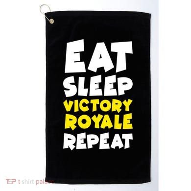 Eat Sleep Victory Royale Repeat Golf Towel