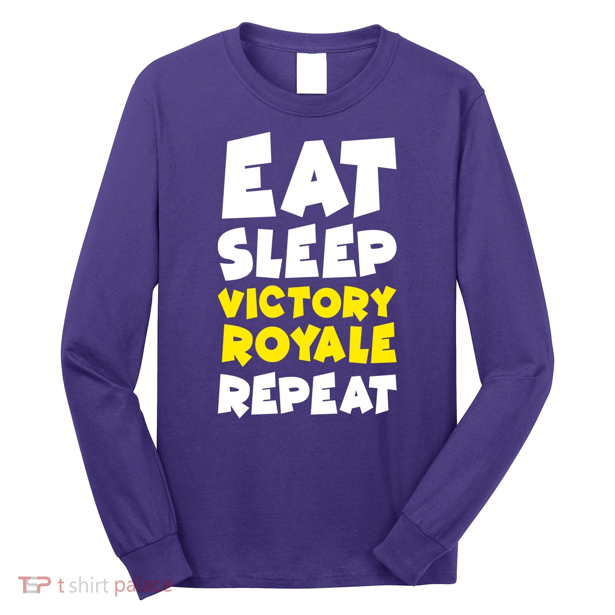 Eat Sleep Victory Royale Repeat Long Sleeve Shirt