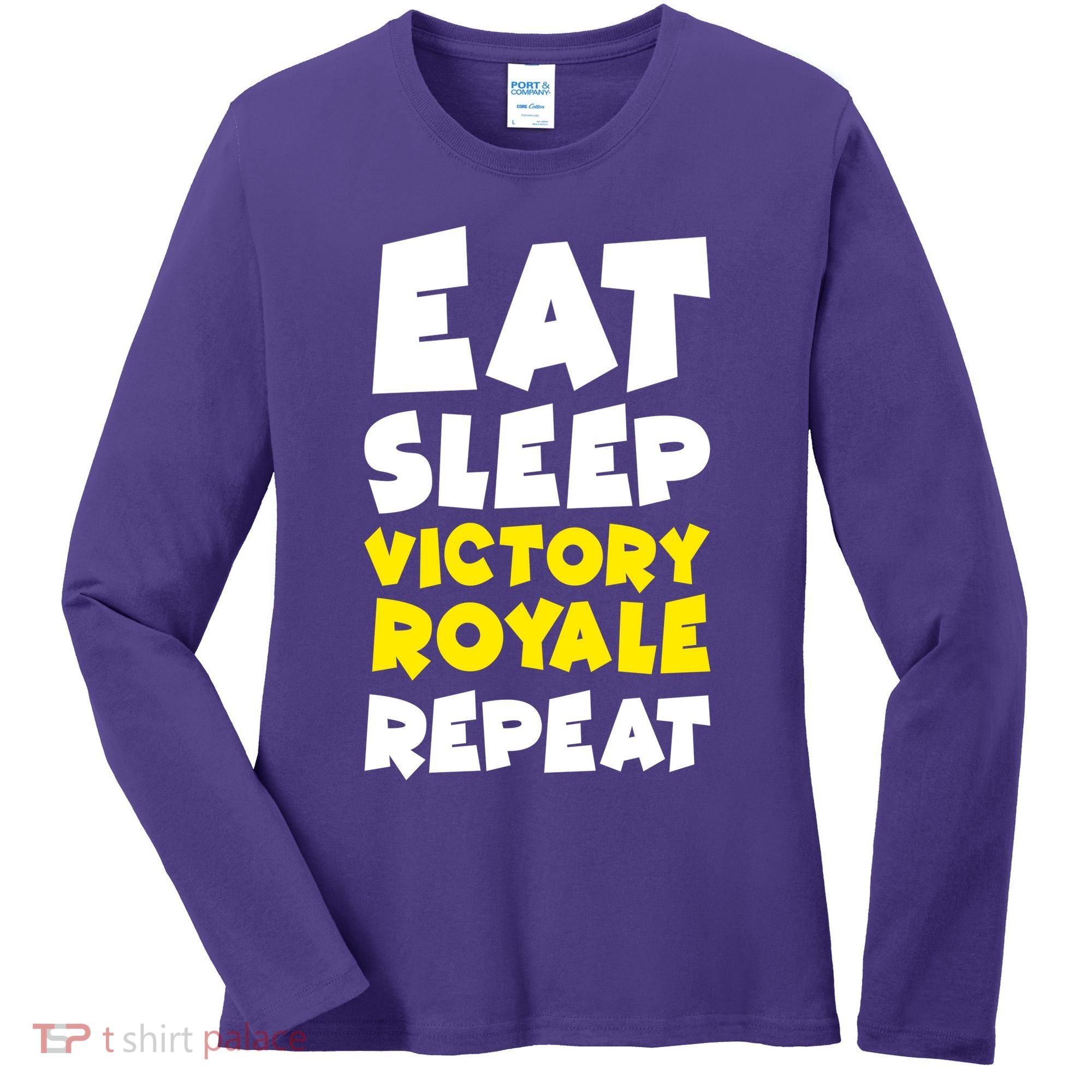 Eat Sleep Victory Royale Repeat Women's Long Sleeve Shirt