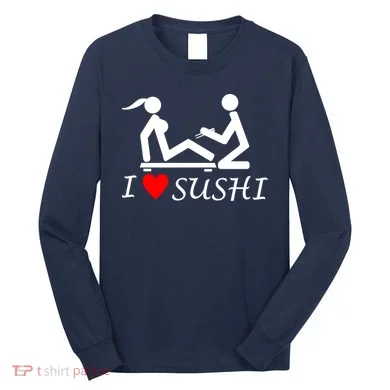 Eat Sushi Long Sleeve Shirt