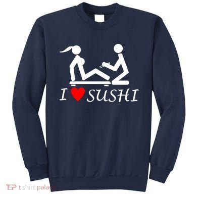 Eat Sushi Sweatshirt