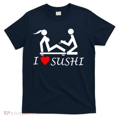 Eat Sushi T-Shirt