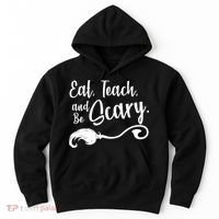 Eat Teach And Be Scary Hoodie thumb 0
