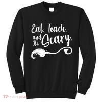 Eat Teach And Be Scary Sweatshirt thumb 0
