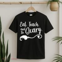 Eat Teach And Be Scary T-Shirt thumb 2