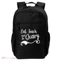 Eat Teach And Be Scary Backpack thumb 0