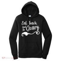 Eat Teach And Be Scary Women's Hoodie thumb 0