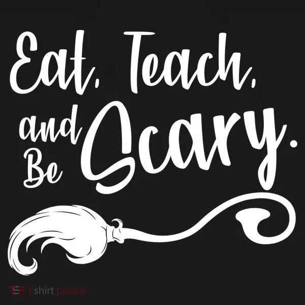 Eat Teach And Be Scary Women's Tank Top