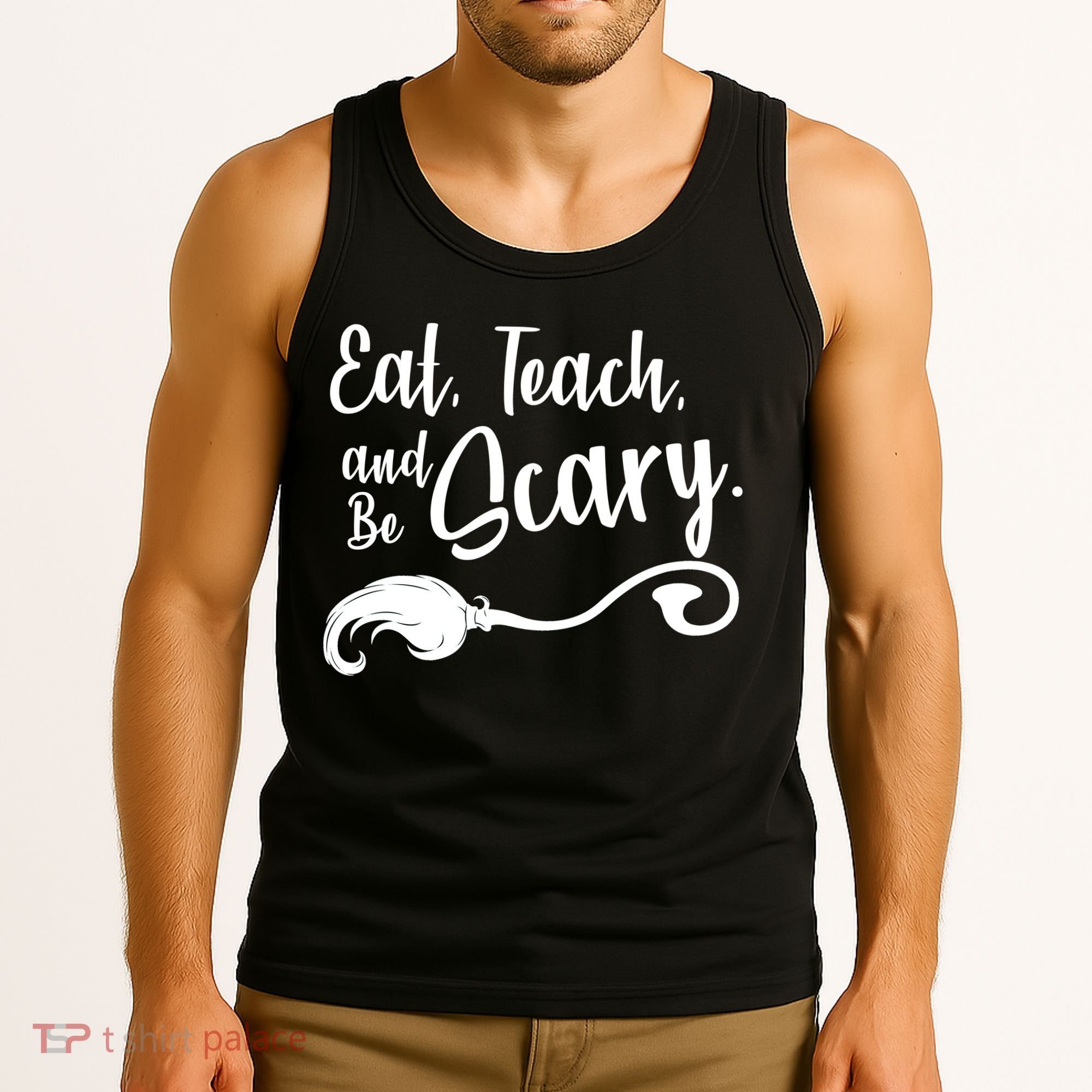 Eat Teach And Be Scary Tank Top