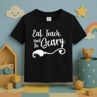 Eat Teach And Be Scary Toddler T-Shirt thumb 3