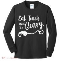 Eat Teach And Be Scary Kids Long Sleeve Shirt thumb 0